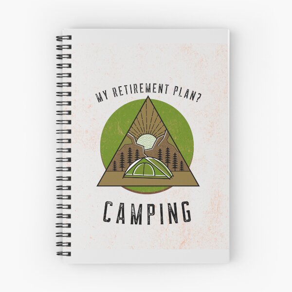 Item preview, My Retirement Plan? Camping. designed and sold by PetitePeche.