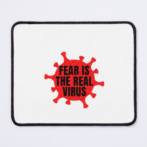 Item preview, Fear Is The Real Virus designed and sold by anas667.