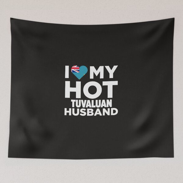 Item preview, I Love My Hot Tuvaluan Husband designed and sold by AlwaysAwesome.