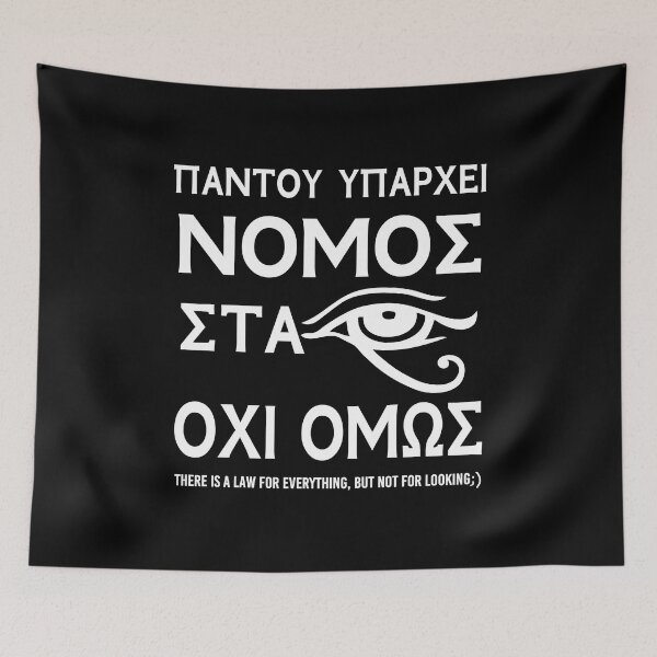 Item preview, THERE IS A LAW FOR EVERYTHING, BUT NOT FOR LOOKING designed and sold by angelisart.