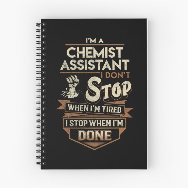 Item preview, Chemist Assistant T Shirt - I Stop When Done Job Gift Item Tee designed and sold by natalinedk.
