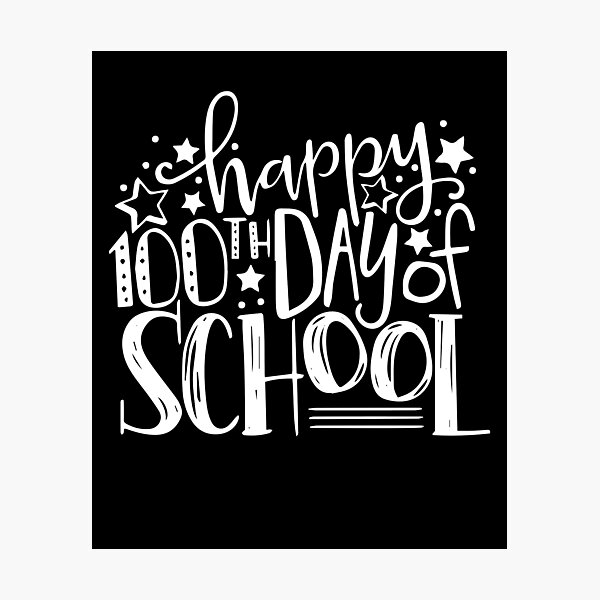 Item preview, Happy 100th Day of School Teachers designed and sold by ZimbomDesigner.