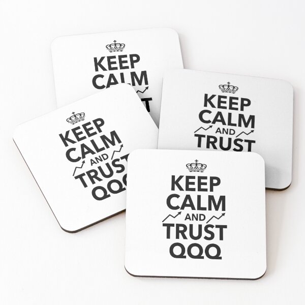 Item preview, Keep Calm And Trust QQQ Quote  designed and sold by JooArtPrints  ★★★★★.