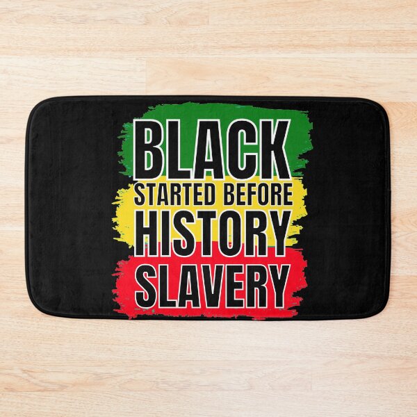 Item preview,  Black Historystarted before Slavery designed and sold by Reddiamond3 ⭐⭐⭐⭐⭐.