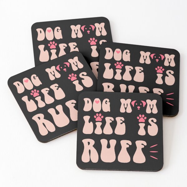 Item preview, Dog Mom Life Is Ruff designed and sold by Allan Dolloso.