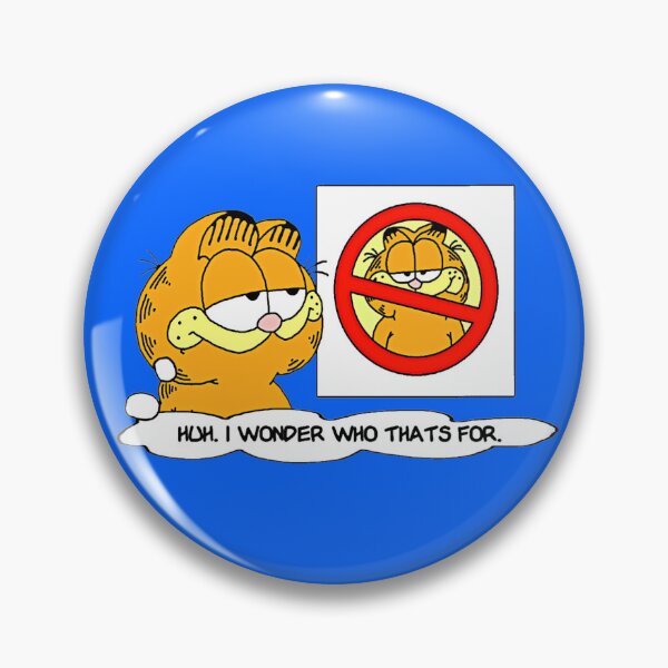 Item preview, Garfield Huh. I wonder who that’s for. designed and sold by GeekPopDesigns.