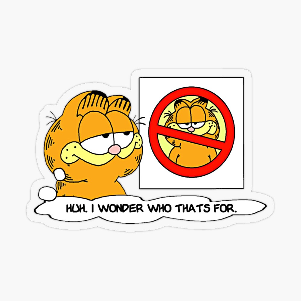 Garfield Huh. I wonder who thats for. Sticker for Sale by GeekPopDesigns  | Redbubble