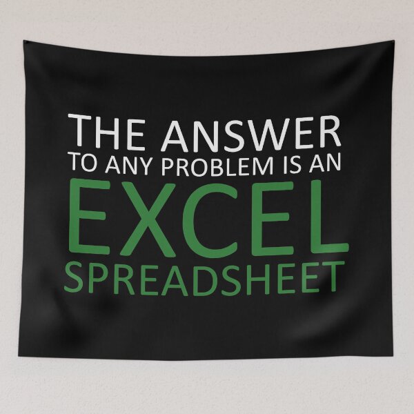 Item preview, The Answer To Any Problem Is an Excel Spreadsheet,Birthday Party Gift Cute, Funny Anniversary Birthday Present designed and sold by MoStorish.