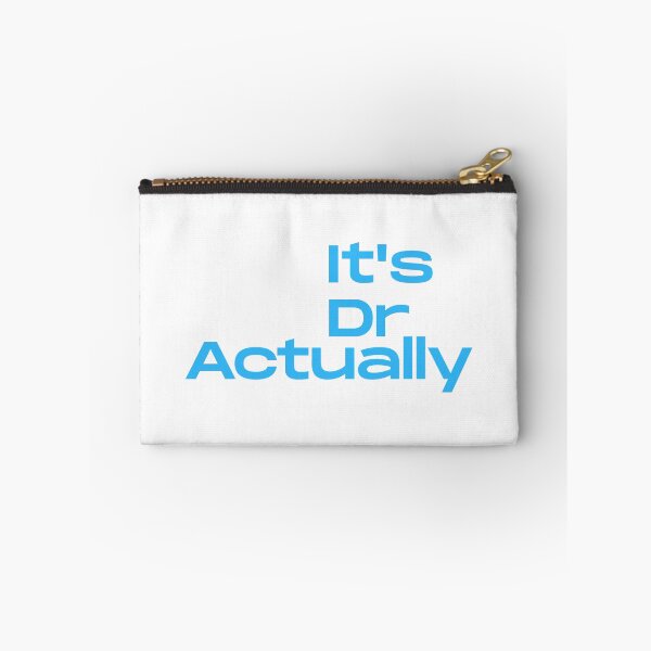Item preview, It's Dr Actually - Funny PHD Graduation designed and sold by SdForce.