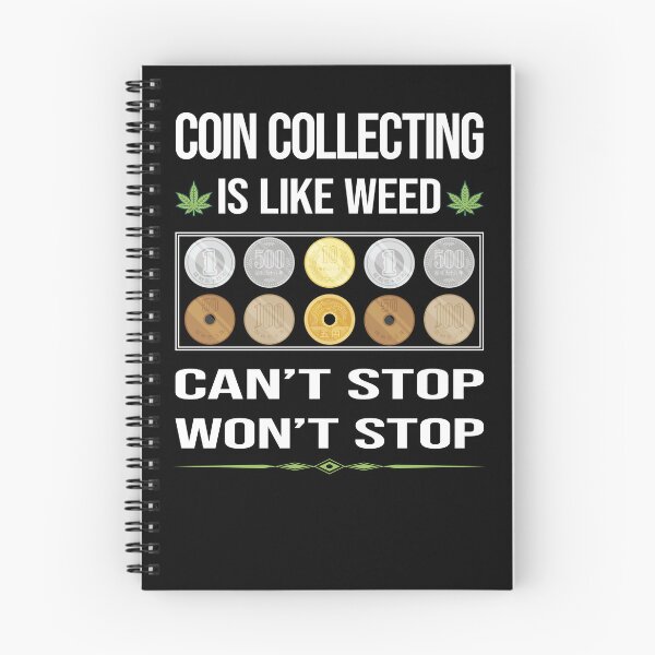 Item preview, Funny Can't Stop Coin Collecting Coins designed and sold by ArydeaNoriega.