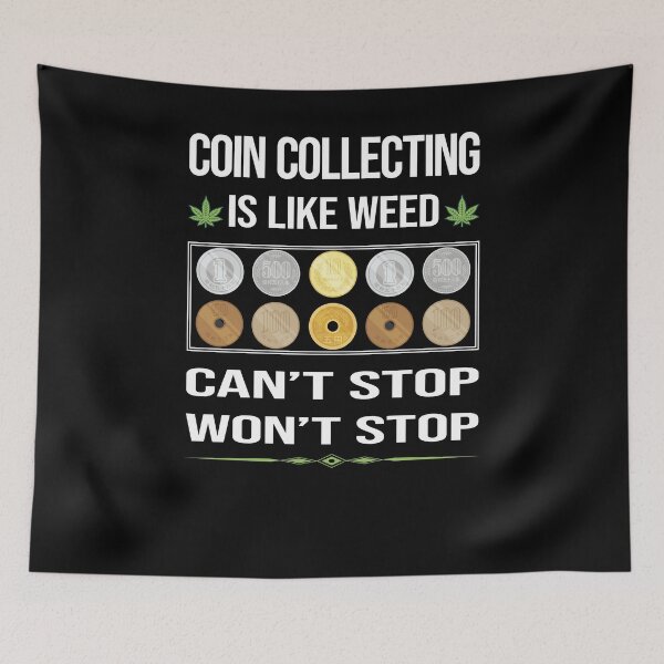 Item preview, Funny Can't Stop Coin Collecting Coins designed and sold by ArydeaNoriega.