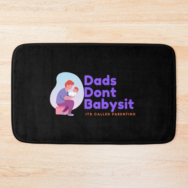 Item preview, Dads Dont Babysit Its Called Parenting designed and sold by YANAY-FASHION.