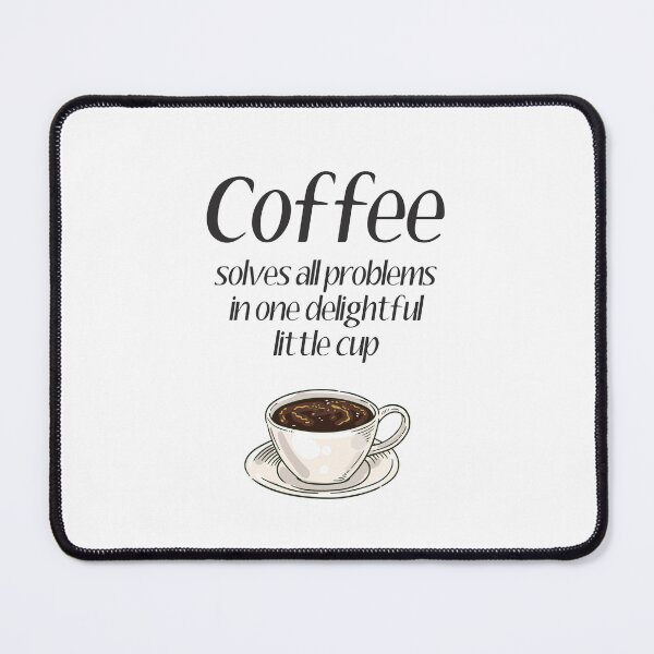 Item preview, Coffee solves all problems in one delightful little cup designed and sold by SerenaChoe.