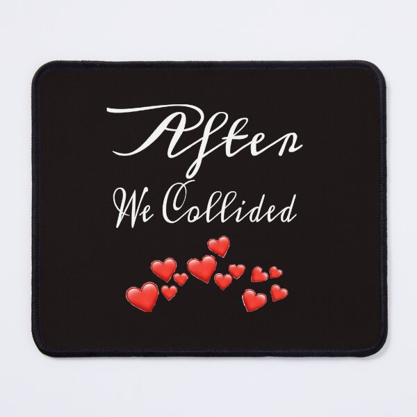 Item preview, After We Collided  designed and sold by Drastic88.