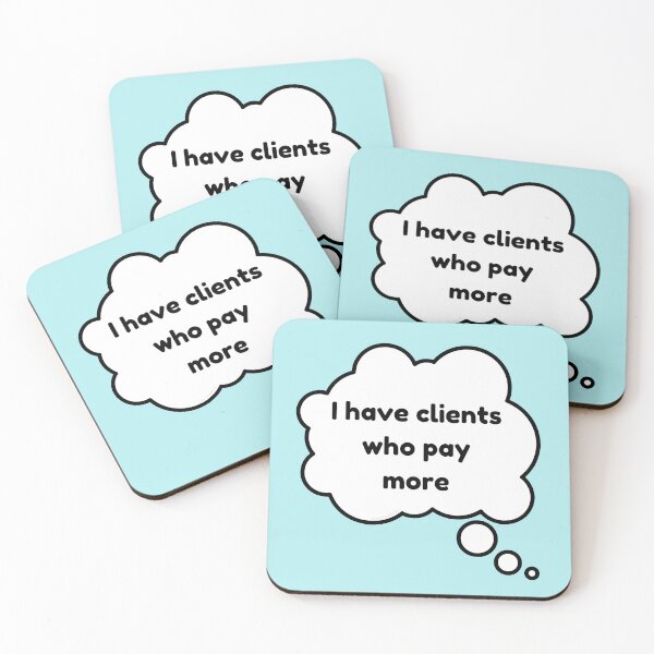 Item preview, I Have Clients Who Pay More Housekeeping Cleaning Crew Fun designed and sold by SavvyCleaner.