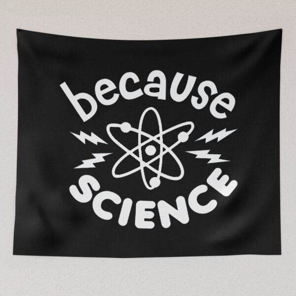 Item preview, Because Science funny  designed and sold by zacben.