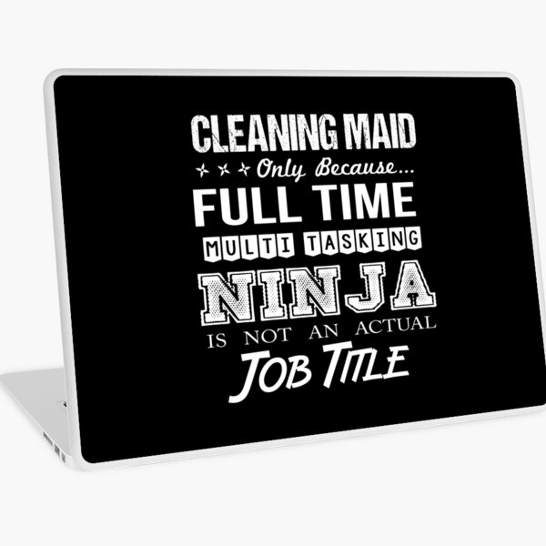 Item preview, Cleaning Maid T Shirt - Ninja Job Gift Item Tee designed and sold by ritterdick.