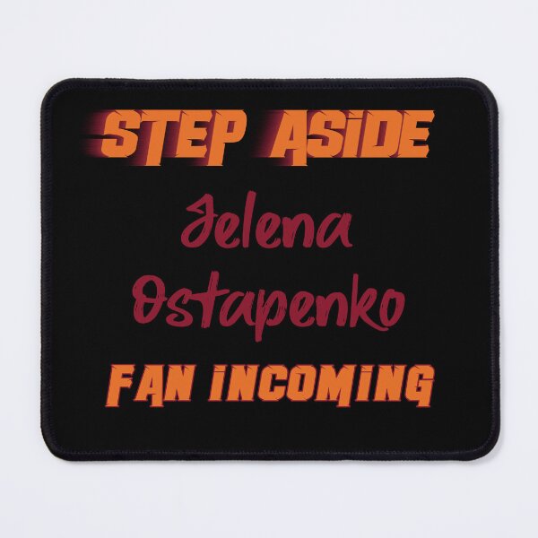 Item preview, Jelena Ostapenko - Step Aside, incoming fan designed and sold by 2Girls1Shirt.