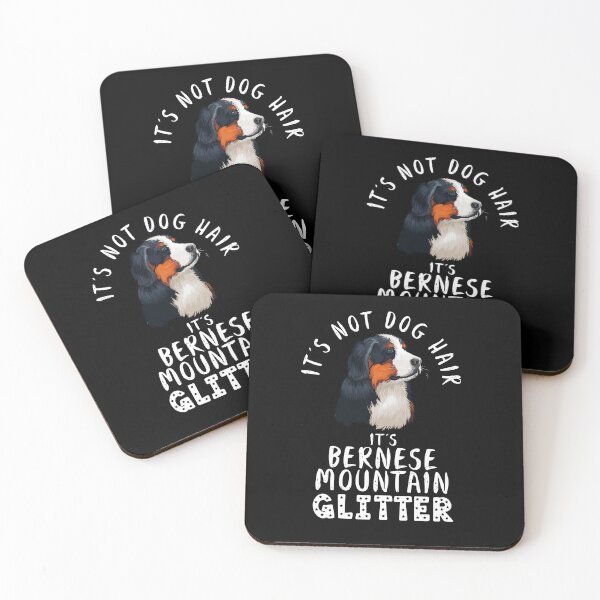 Item preview, It's not dog hair it's BERNESE MOUNTAIN glitter funny dog quote designed and sold by theshirtinator.