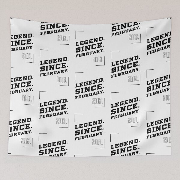 Item preview, Legend Since February 2013 - Birthday Gifts designed and sold by DiogoCalheiros.