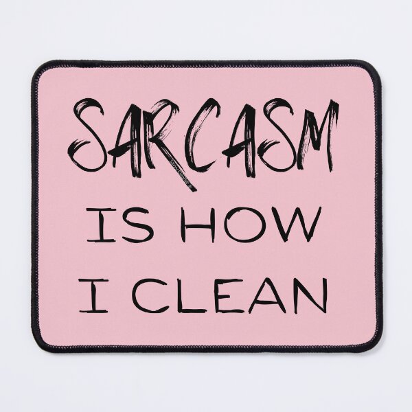 Item preview, Sarcasm is How I Clean Cleaning Lady Janitor Housekeeping Fun designed and sold by SavvyCleaner.
