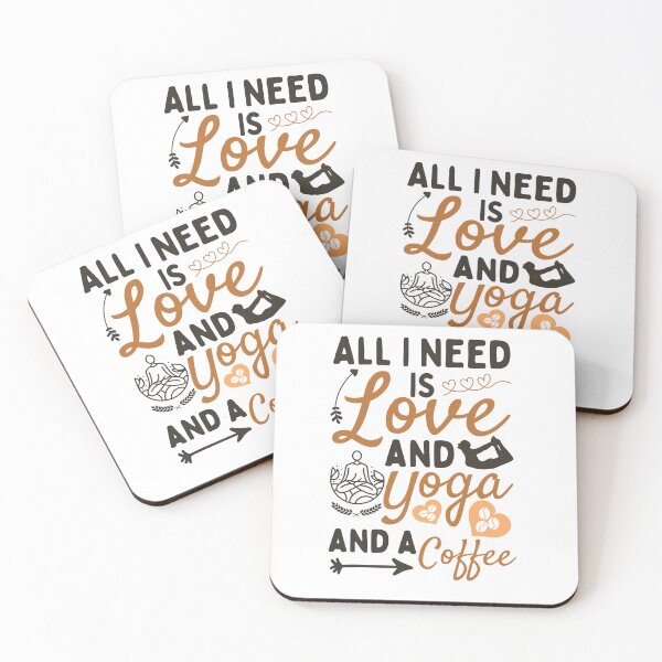 Item preview, All I Need Is Love And Yoga And A Coffee designed and sold by BahiaStyle.