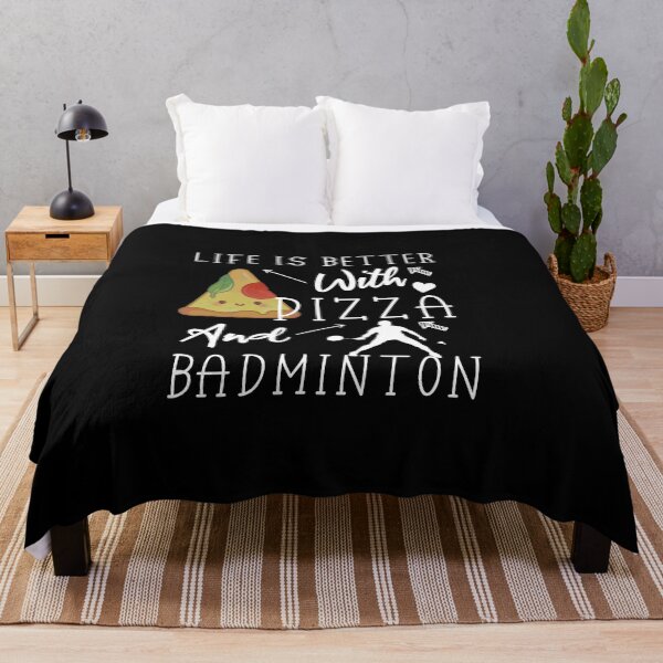 Item preview, life is better with pizza and Badminton - Pizza lovers, Badminton Lovers designed and sold by Mer Yem.