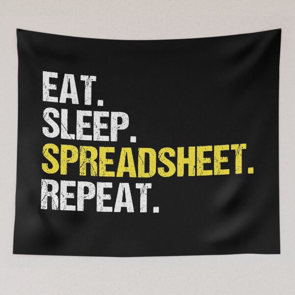 Item preview, Funny Eat Sleep Spreadsheet Repeat, Funny Present for Accountant designed and sold by MoStorish.