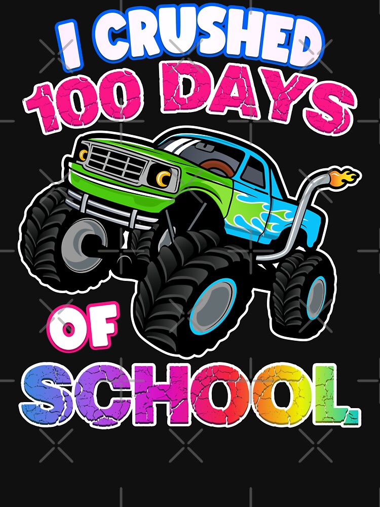 Just Crushed 100 Days of School Shirt T-rex Monster Truck 