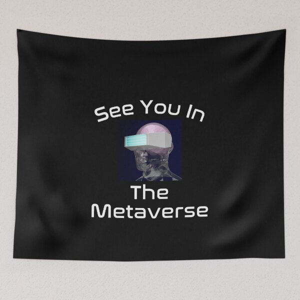 Item preview, See You In The Metaverse designed and sold by Funny-Tees4U.