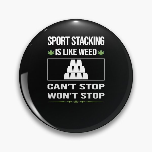 Item preview, Funny Can't Stop Sport Stacking Cup Stacking Speed Stacking designed and sold by FulviaContreras.