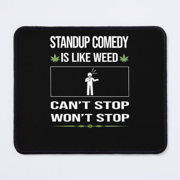 Item preview, Funny Can't Stop Standup Comedy designed and sold by FulviaContreras.