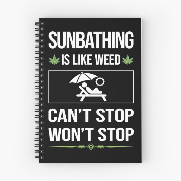 Item preview, Funny Can't Stop Sun Bathing Sunbathing Sunbathe designed and sold by FulviaContreras.