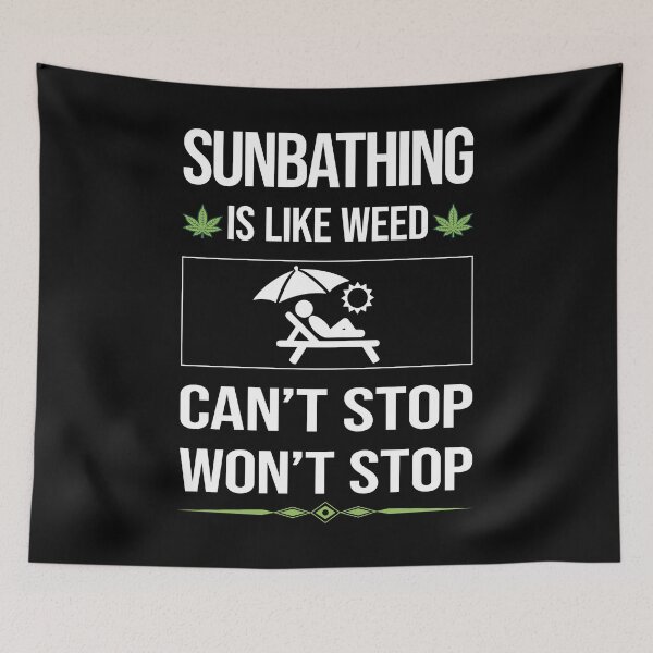 Item preview, Funny Can't Stop Sun Bathing Sunbathing Sunbathe designed and sold by FulviaContreras.