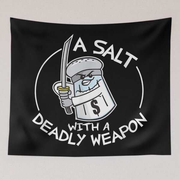 Item preview, Pun Humor A Salt with a Deadly Weapon Funny Pun Dark T-Shirt designed and sold by zacben.