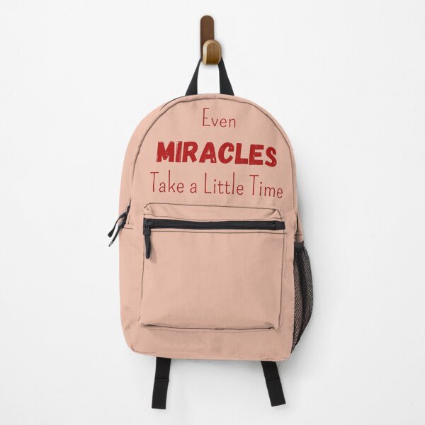 Item preview, Even Miracles Take A Little Time designed and sold by YourSpace8.