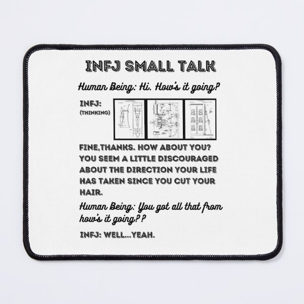 Item preview, INFJ Small Talk – They Just Know designed and sold by Ferocious-Pear.