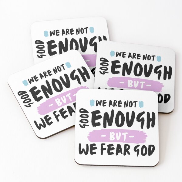 Item preview, We are not Good Enough but We Fear God designed and sold by uranus-art.