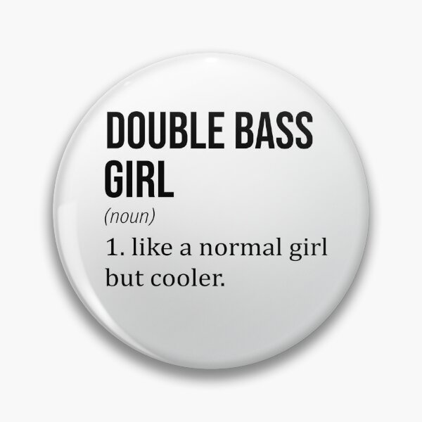 Item preview, DOUBLE BASS Girl Like A Normal Girl But Cooler - DOUBLE BASS Lover designed and sold by YukiShop.