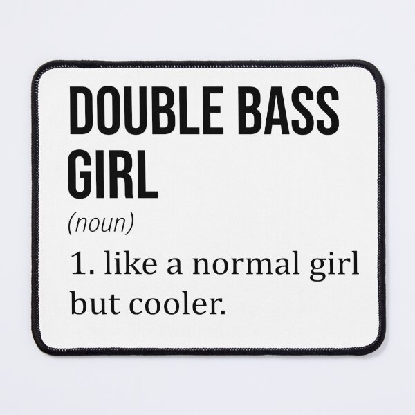 Item preview, DOUBLE BASS Girl Like A Normal Girl But Cooler - DOUBLE BASS Lover designed and sold by YukiShop.
