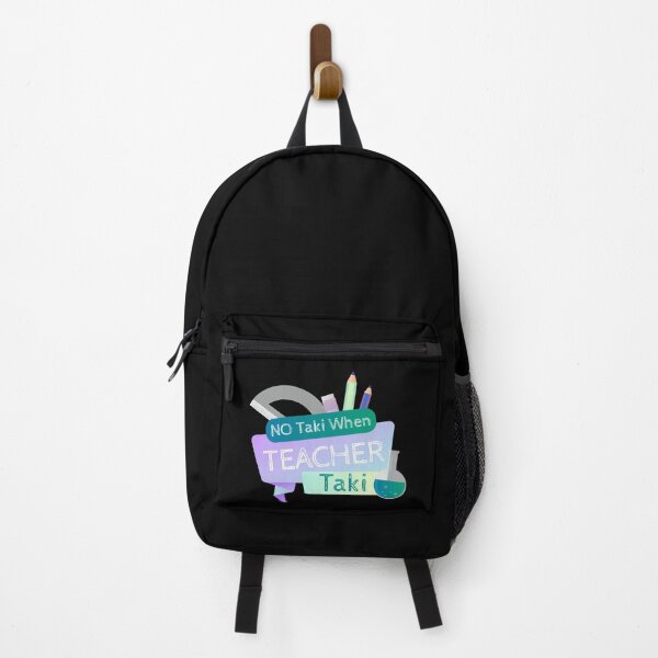 Item preview, No Taki When Teacher Taki designed and sold by InnaPo ⭐⭐⭐⭐⭐.
