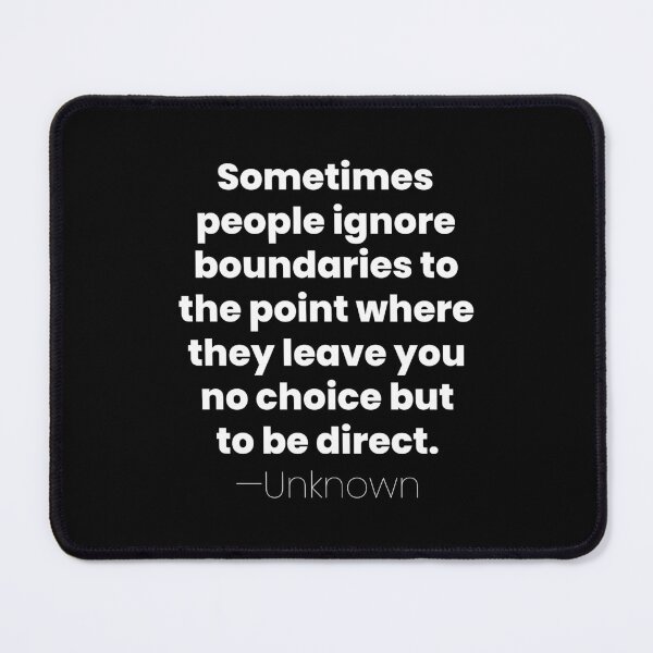 Item preview, Sometimes People Ignore Boundaries, Unknown Introvert Quote designed and sold by MariosNydras.