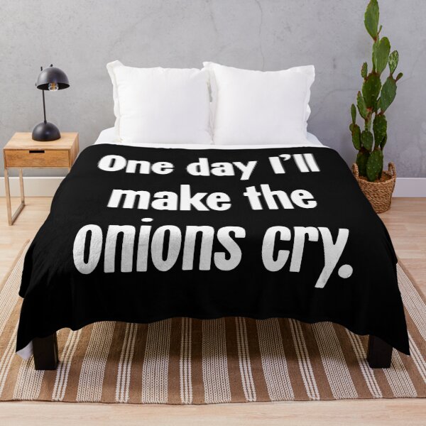 Item preview, One Day I'll Make the Onions Cry designed and sold by Good-Looking Corpse.