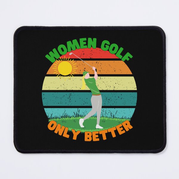 Item preview, Women golf. Only better. designed and sold by Phoenix-27.