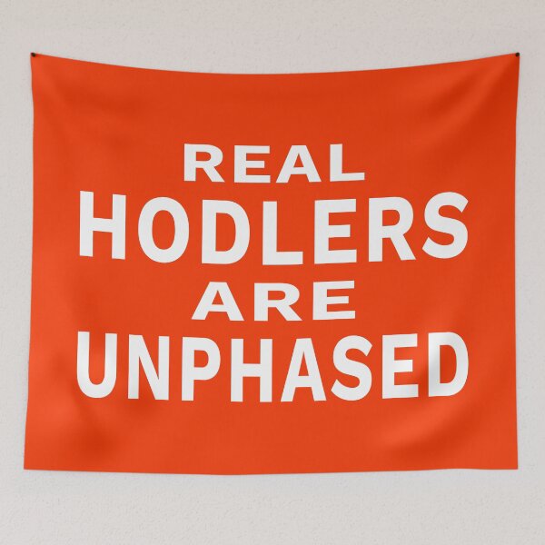 Item preview, Real HODLers are unphased  designed and sold by koshodesign.
