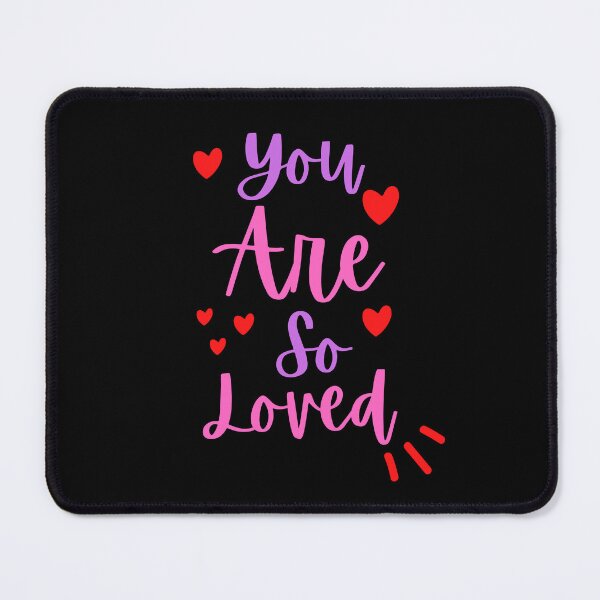 Item preview, You are So Loved designed and sold by Delandor.