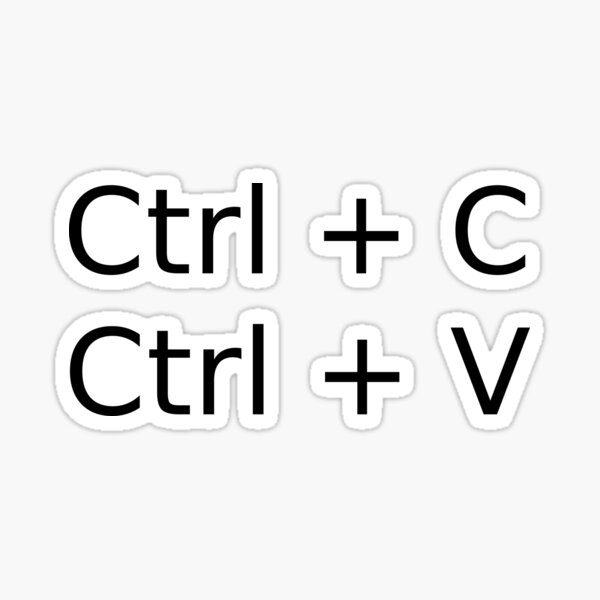 "Copy paste Ctrlc CtrlV" Sticker for Sale by Tripsphoto Redbubble