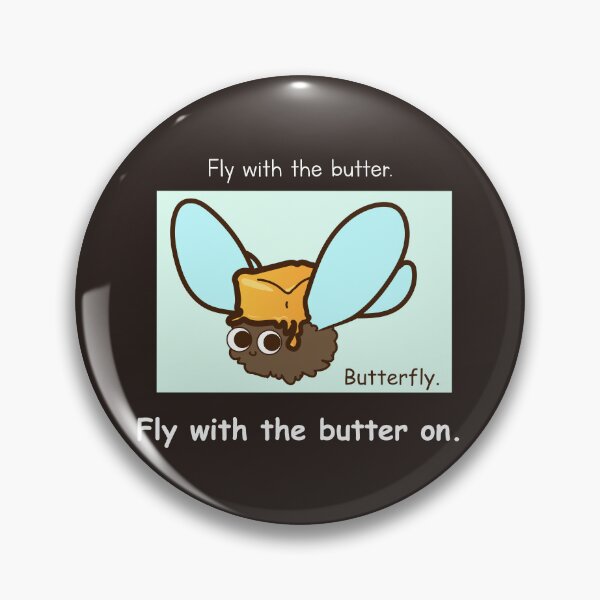 Item preview, ButterFly, fly with the butter - Butterdog Parody designed and sold by TWOdesign2.
