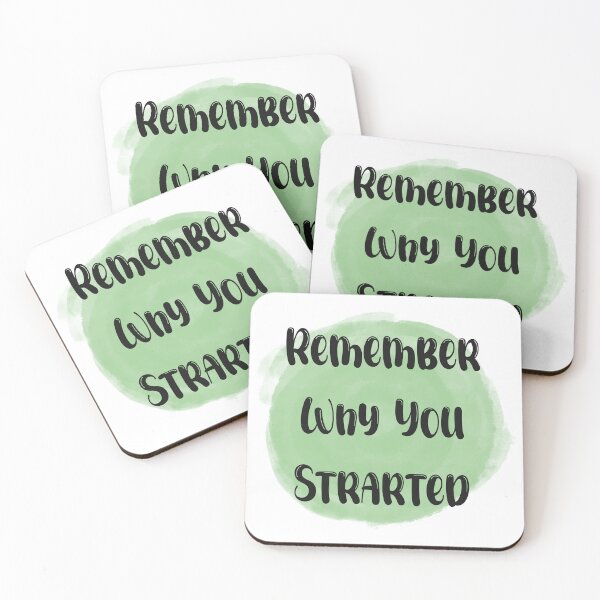 Item preview, Remember Why You Started- Meaningful Quote Green designed and sold by JadedLilacsArt.
