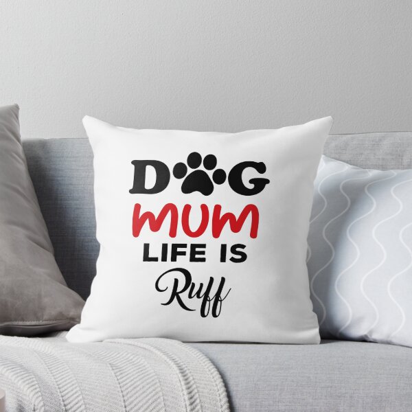 Item preview, dog mum ruff, DOG MUM LIFE IS RUFF, Fanny designed and sold by brandkaoutar design.